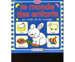le monde des enfants en mots et en images