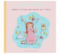 Le Monde des Poupettes: Nana a perdu son odeur de fraise