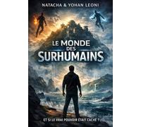 Le Monde des Surhumains: Le Lien Invisible