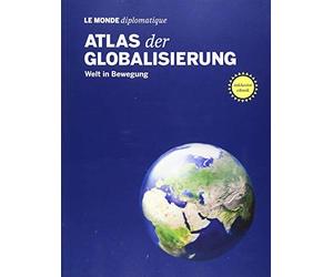 Le Monde diplomatique Stefan Mahlke Ad Atlas der Globalisierung: We (Paperback)