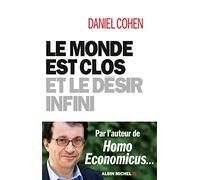Le monde est clos et le desir infini