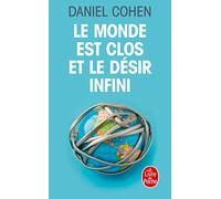 Le Monde Est Clos Et Le Desir Infini (Litterature & Documents)