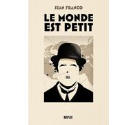 Le monde est petit: Enquête sur la théorie des six poignées de main