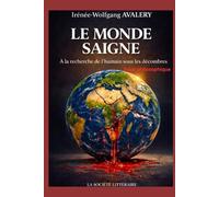 LE MONDE SAIGNE: A la recherche de l’humain sous les décombres