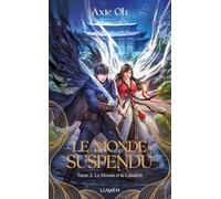 Le Monde suspendu - Tome 2 Le Démon et la Lumière (2)