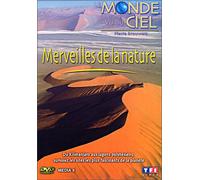 Le Monde vue du ciel : Merveilles de la nature