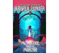 Le Monstre dans le miroir (Shadowvale Français)