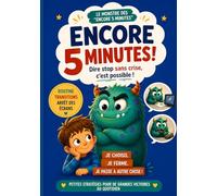 Le monstre des " encore 5 minutes "