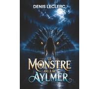 Le Monstre du Lac Aylmer