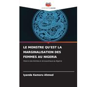 LE MONSTRE QU'EST LA MARGINALISATION DES FEMMES AU NIGERIA
