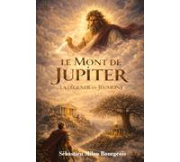 Le mont de Jupiter, la Légende de Jeumont (Légendes du Sambre Avesnois)