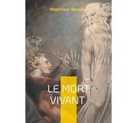 Le mort vivant: Récit gothique entre horreur médicale, peur du cadavre et suspense victorien