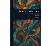 Le Morte D'Arthur