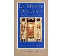 Le Morte d'Arthur (Norton Critical Editions) by Malory, Thomas, Shepherd, Stephen H. A. (November 28, 2003) Paperback