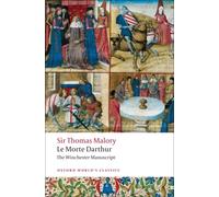 Le Morte Darthur The Winchester Manuscript by Thomas Malory (Paperback Book)