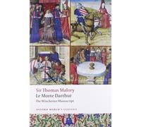 Le Morte Darthur The Winchester Manuscript Oxford World's Classics the New the N