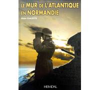 Le Mur De L'Atlantique En Normandie