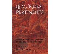 LE MUR DES PERTINENTS: Politique, écologies, santé : je défends des idées d'experts vus sur YouTube