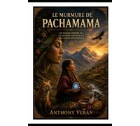 Le Murmure de la Pachamama