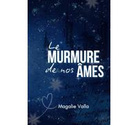 Le murmure de nos âmes