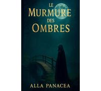 Le Murmure des Ombres