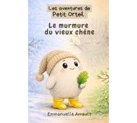 Le murmure du vieux chêne (Les aventures de Petit Orteil)