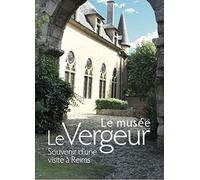 Le musée Vergeur: Souvenir d'une visite à Reims