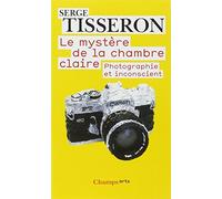 Le Mystere De LA Chambre Claire/Photographie ET Inconscient