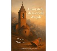 Le mystère de la cloche d'argile