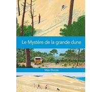 Le mystere de la grande dune