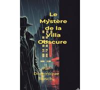 Le Mystère de la Villa Obscure