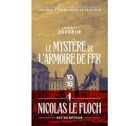 Le mystère de l'armoire de fer - Les enquêtes de Nicolas Le Floch: Les enquêtes de Nicolas Le Floch, commissaire au Châtelet
