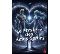 Le Mystère des Âmes Sœurs