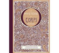 Le mystère du corps humain