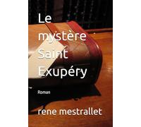 Le mystère Saint Exupéry
