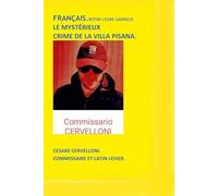 LE MYSTÉRIEUX CRIME DE LA VILLA PISANA.
