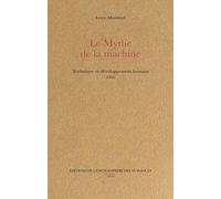 Le Mythe de la machine: Technique et développement humain