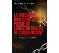 Le nationalisme noir dans la poésie de Langston Hughes et Claude McKay