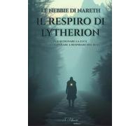 Le Nebbie di Nareth - Il Respiro di Lytherion