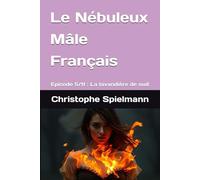 Le Nébuleux Mâle Français: Episode 5/11 : La lavandière de nuit