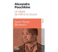 Le negre de Pierre le Grand (Francais-Russe): A34541 (Folio Bilingue)