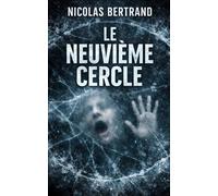 Le neuvième cercle (Les enquêtes de Léo Bernard)