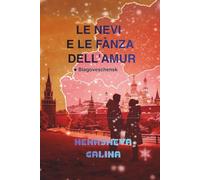 LE NEVI E LE FÀNZA DELL'AMUR: Furono separati da una menzogna. Il destino offrì loro una seconda possibilità.