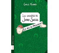 Le Nez Du Président (Les Enquêtes de Jimmy Smiss)