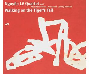 Le, Nguyen - Walking On The Tiger's Tail