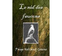 Le nid des faucons (Les Dames de la Tournière)