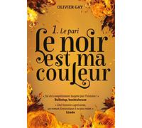 Le noir est ma couleur - Le pari