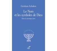 Le Nom et les symboles de Dieu: Dans la mystique juive (2026)