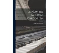 Le Nombre Musical Gregorien