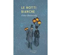 Le Notti Bianche: Versione integrale ed Annotato